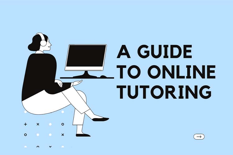 A Guide to Online Tutoring