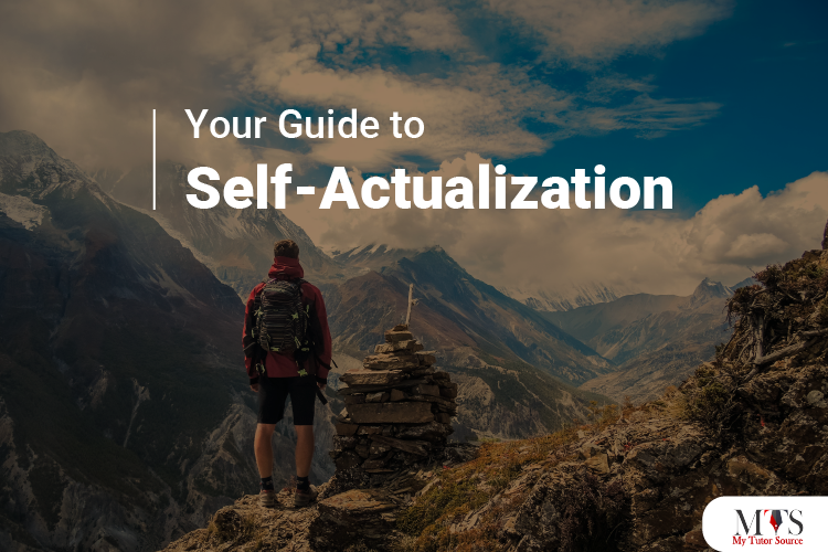 Your Guide to Self-Actualization